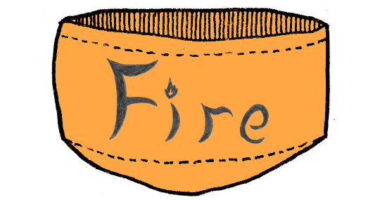 Fire.